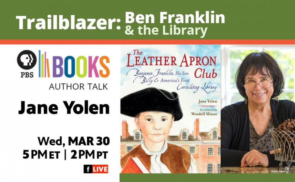 Virtual author talk for kids: Jane Yolen on Ben Franklin with PBS Books