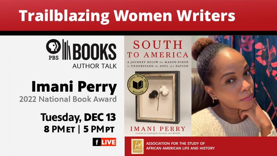 TUESDAY, DECEMBER 13, 2022 AT 5 PM PST Trailblazing Women Writers Talk: Imani Perry