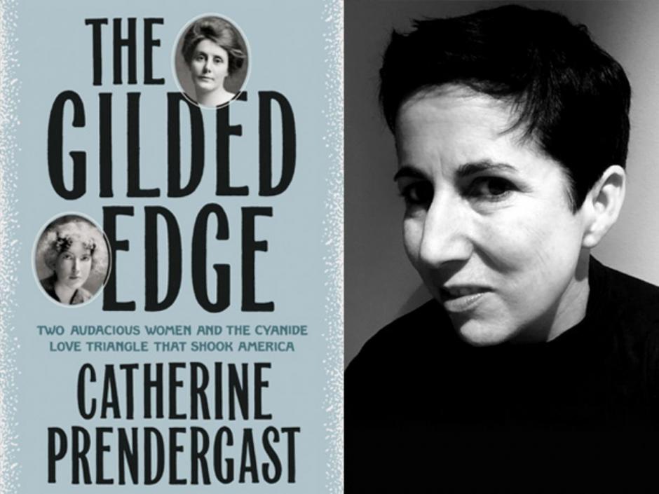 Book cover of "The Gilded Edge" and a photo of author Catherine Prendergast.