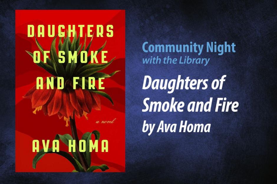 Community Night with the Library – "Daughters of Smoke and Fire" by Ava Homa