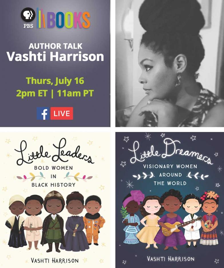 PBS Books: Author Talk - Vashti Harrison. Thursday, July 16, 11am PDT.