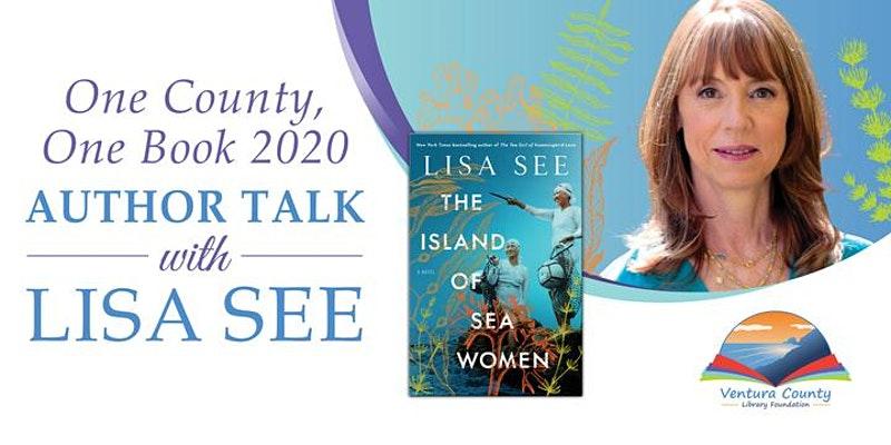 One County, One Book 2020. Author Talk with Lisa See. Book cover for Lisa See's "The Island of Sea Women."