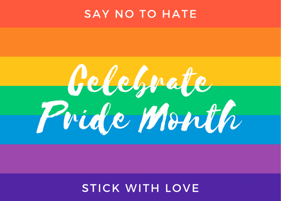 Rainbow flag with text that says "Celebrate Pride Month: Say no to hate, stick with love."
