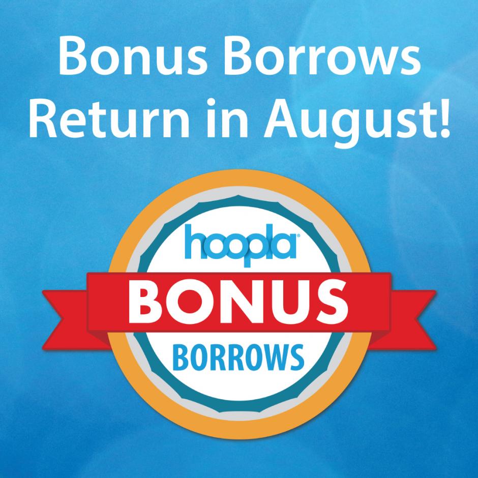 Hoopla Bonus Borrows Return in August!