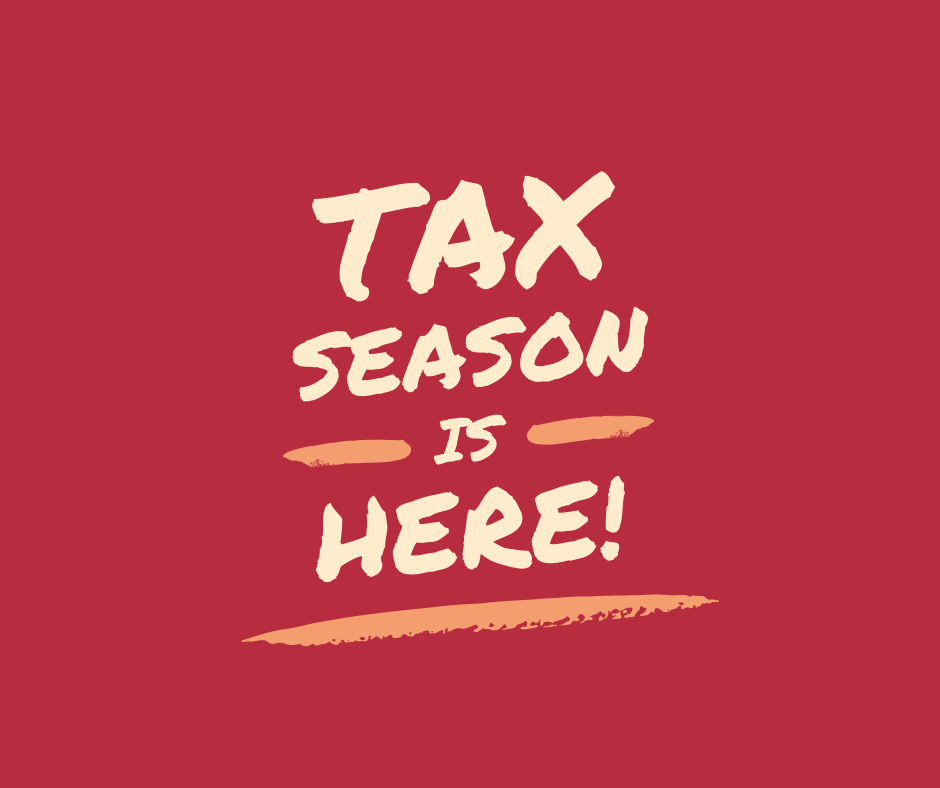 Tax season is here!