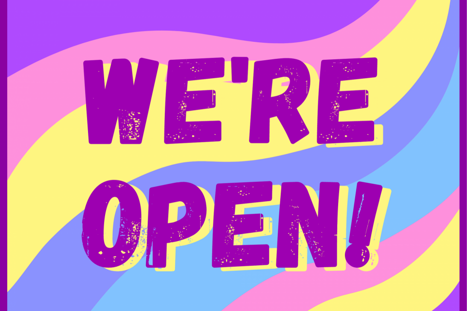 We're open!