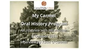 My Carmel Oral History