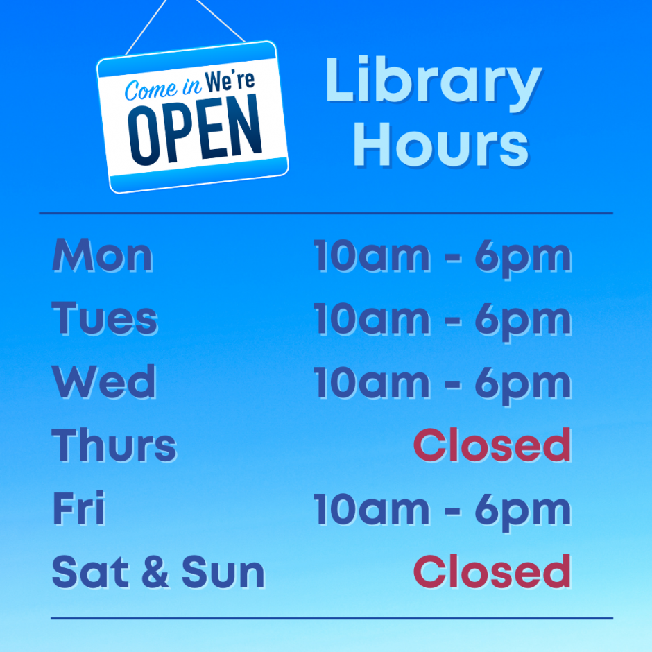 Harrison Memorial and Park Branch hours: Mon, Wed, Fri 10am-6pm. Tues, Thurs closed. Sat, Sun closed