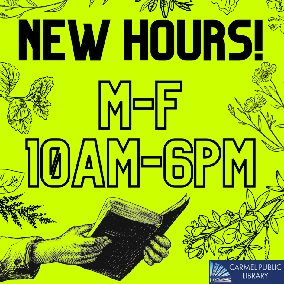 Both libraries are open Monday-Friday, 10am-6pm